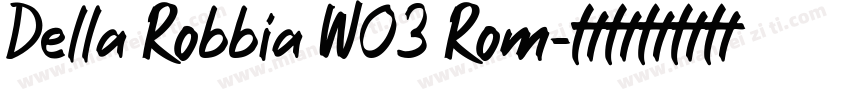 Della Robbia W03 Rom字体转换